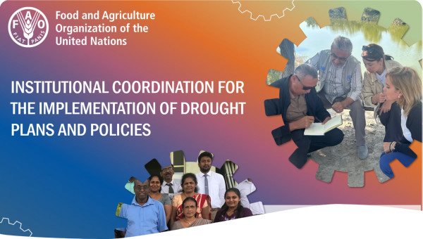 INSTITUTIONAL COORDINATION FOR THE IMPLEMENTATION OF DROUGHT PLANS AND POLICIES